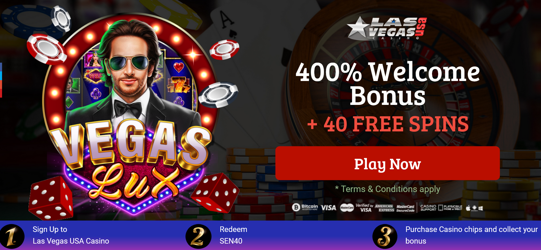 400% WELCOME
                                BONUS + 40 FREE SPINS