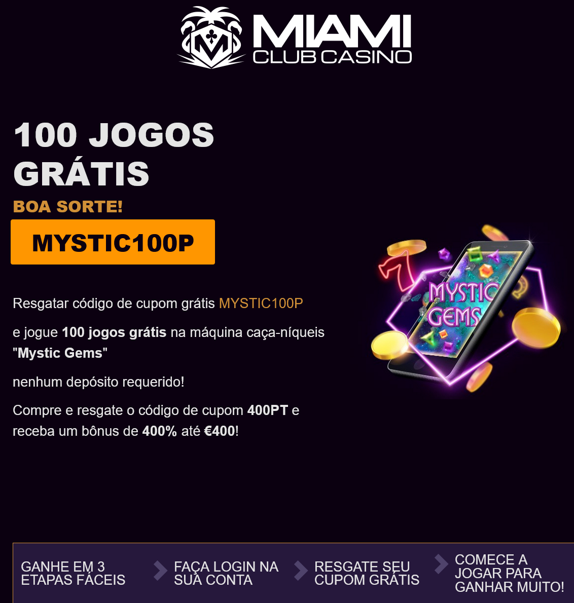 Miami Club
                                100 Free Spins (Portugal)